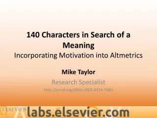 140 Characters in Search of a Meaning Incorporating Motivation into Altmetrics