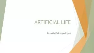 ARTIFICIAL LIFE