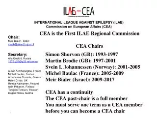 INTERNATIONAL LEAGUE AGAINST EPILEPSY (ILAE) Commission on European Affairs (CEA)