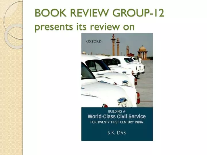 book review group 12 presents its review on