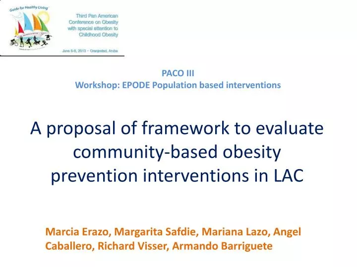 a proposal of framework to evaluate community based obesity prevention interventions in lac