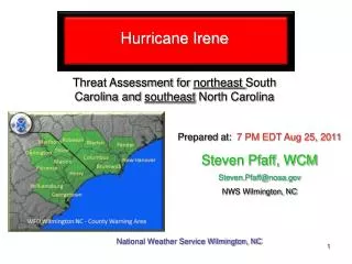 Hurricane Irene Threat Assessment for northeast South Carolina and southeast North Carolina
