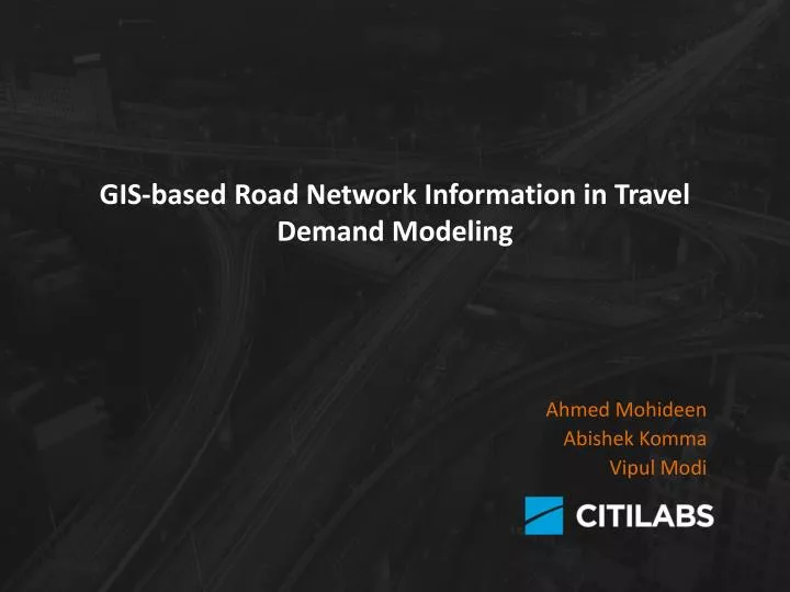 gis based road network information in travel demand modeling
