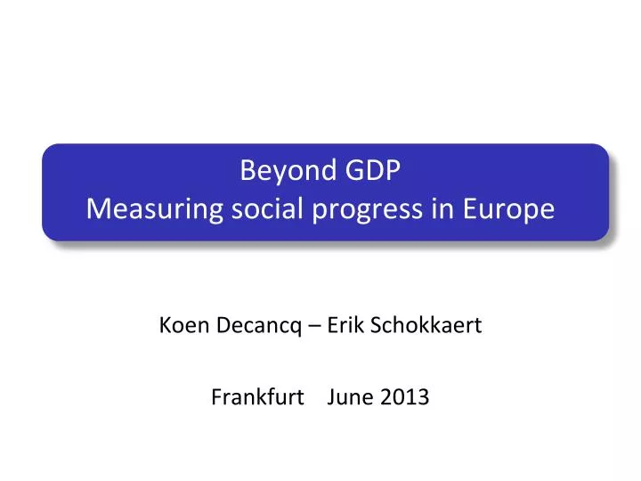 beyond gdp measuring social progress in europe