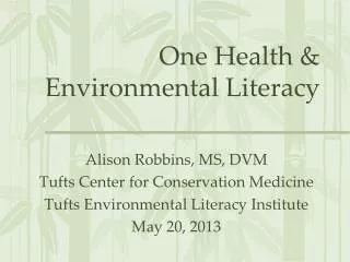 One Health &amp; Environmental Literacy