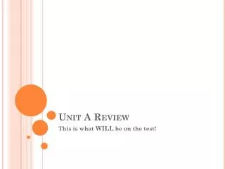 Unit A Review