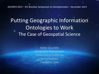 Putting Geographic Information Ontologies to Work The Case of Geospatial Science
