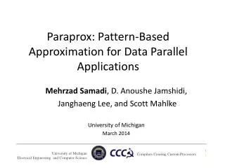 Paraprox : Pattern-Based Approximation for Data Parallel Applications