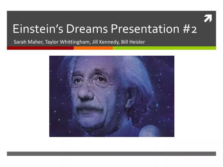 einstein s dreams presentation 2