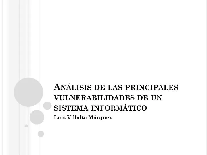 an lisis de las principales vulnerabilidades de un sistema inform tico