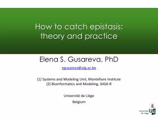 How to catch epistasis: theory and practice