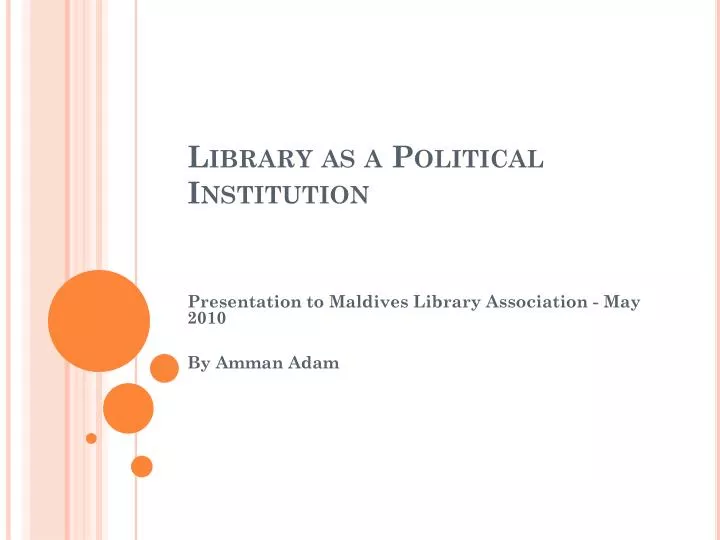 library as a political institution