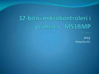 32 bitni mikrokontroleri i primena ms1bmp 8 deo