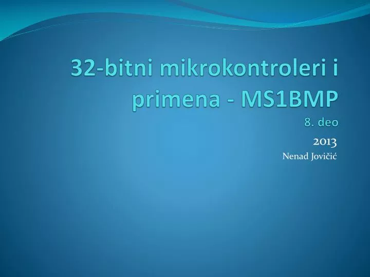 32 bitni mikrokontroleri i primena ms1bmp 8 deo