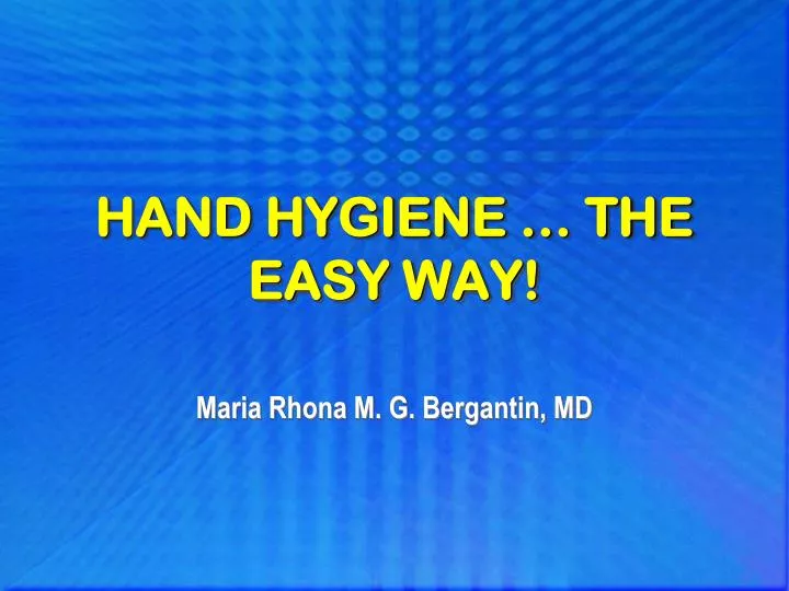 hand hygiene the easy way