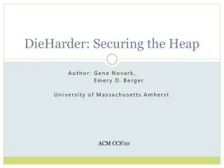 dieharder securing the heap