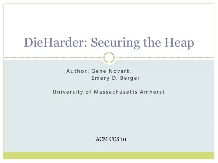 dieharder securing the heap