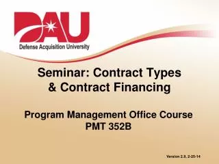 Seminar: Contract Types &amp; Contract Financing