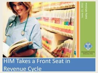 HIM Takes a Front Seat in Revenue Cycle