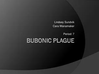 Bubonic Plague
