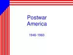 Postwar America - slide 1