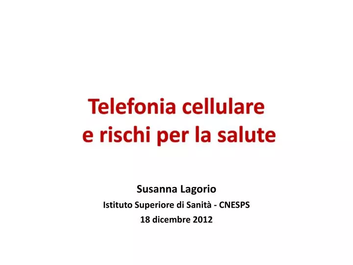 telefonia cellulare e rischi per la salute