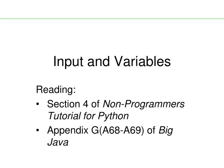 input and variables