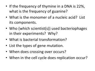 If the frequency of thymine in a DNA is 22%, what is the frequency of guanine?