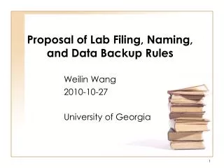 Proposal of Lab Filing, Naming, and Data Backup Rules