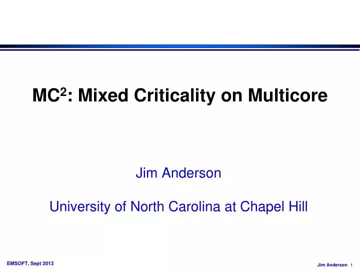 mc 2 mixed criticality on multicore