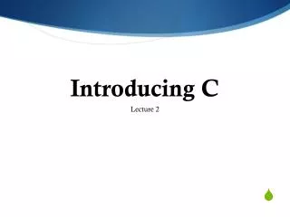 Introducing C