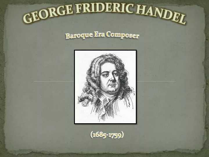 george frideric handel baroque era composer