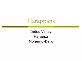 Harappans