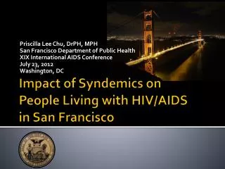 Impact of Syndemics on People Living with HIV/AIDS in San Francisco
