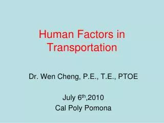 Human Factors in Transportation