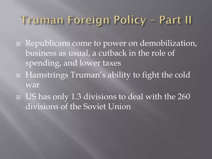 truman foreign policy part ii