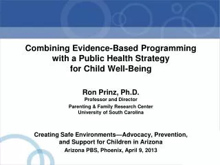 Combining Evidence-Based Programming with a Public Health Strategy for Child Well-Being