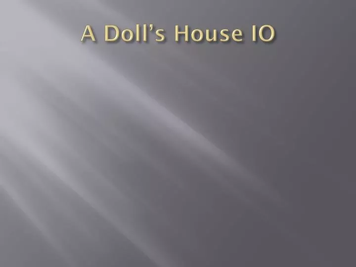 a doll s house io