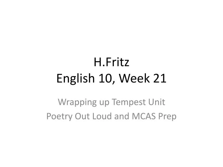 h fritz english 10 week 21