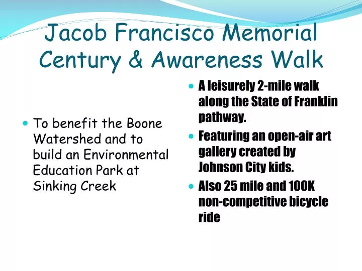 jacob francisco memorial century awareness walk