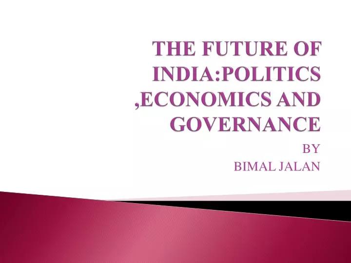 the future of india politics economics and governance