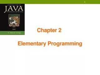 Chapter 2 Elementary Programming