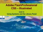 Mastering Symbols and Instances in Adobe Flash CS5 - slide 1