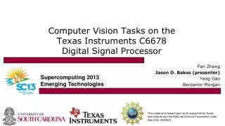 Computer Vision Tasks on the Texas Instruments C6678 Digital Signal Processor