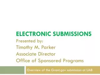 Overview of the Grant.gov submission at UAB