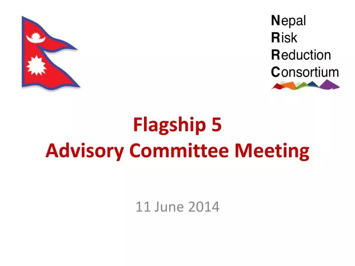 flagship 5 advisory committee meeting