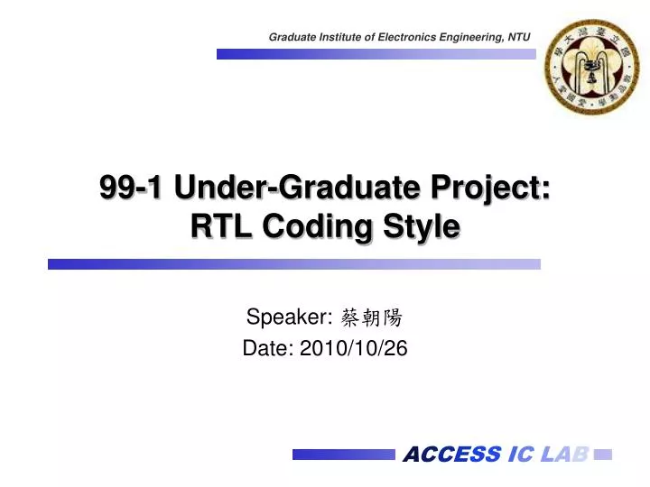 99 1 under graduate project rtl coding style