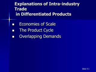 Explanations of Intra-industry Trade in Differentiated Products