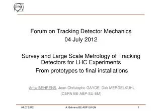 Forum on Tracking Detector Mechanics 04 July 2012