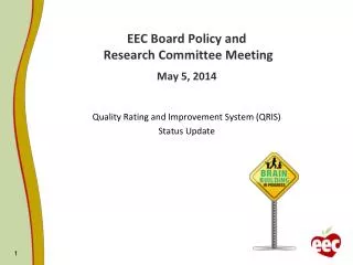 EEC Board Policy and Research Committee Meeting May 5, 2014